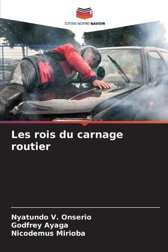 Les rois du carnage routier