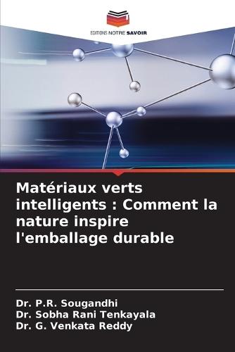 Matériaux verts intelligents: Comment la nature inspire l'emballage durable