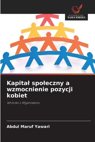 Kapital spoleczny a wzmocnienie pozycji kobiet