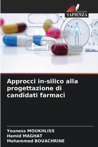 Approcci in-silico alla progettazione di candidati farmaci