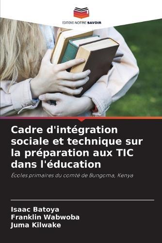 Cadre d'intégration sociale et technique sur la préparation aux TIC dans l'éducation