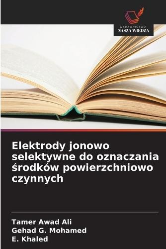 Elektrody jonowo selektywne do oznaczania środków powierzchniowo czynnych