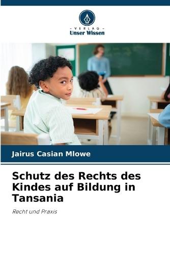 Schutz des Rechts des Kindes auf Bildung in Tansania