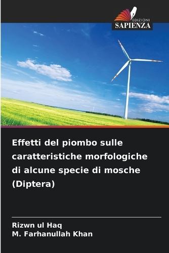 Effetti del piombo sulle caratteristiche morfologiche di alcune specie di mosche (Diptera)