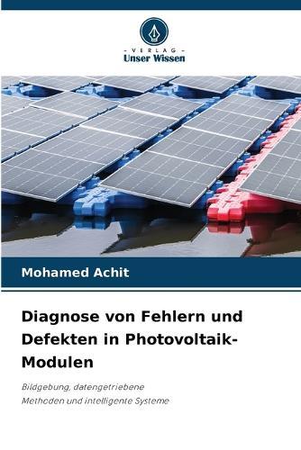 Diagnose von Fehlern und Defekten in Photovoltaik-Modulen