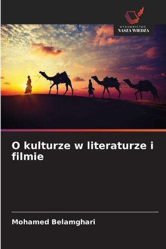O kulturze w literaturze i filmie