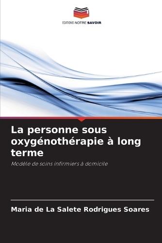 La personne sous oxygénothérapie à long terme