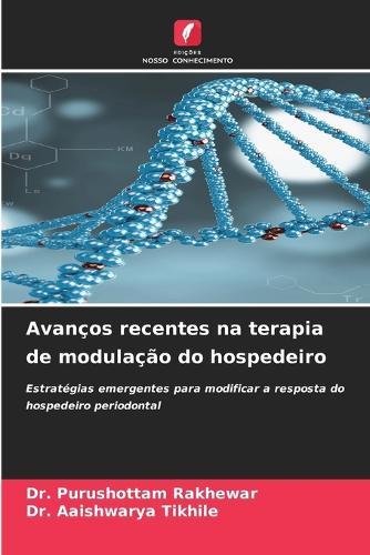 Avanços recentes na terapia de modulação do hospedeiro