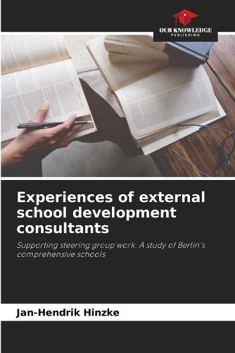 Experiences of external school development consultants