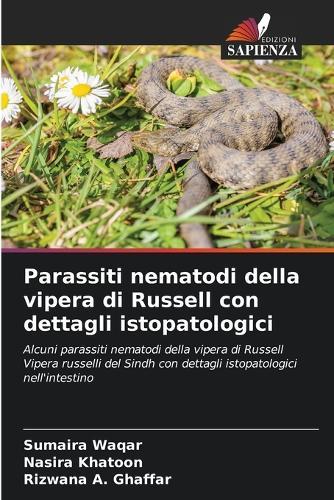 Parassiti nematodi della vipera di Russell con dettagli istopatologici