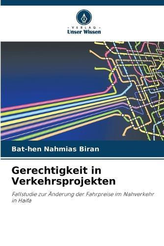 Gerechtigkeit in Verkehrsprojekten