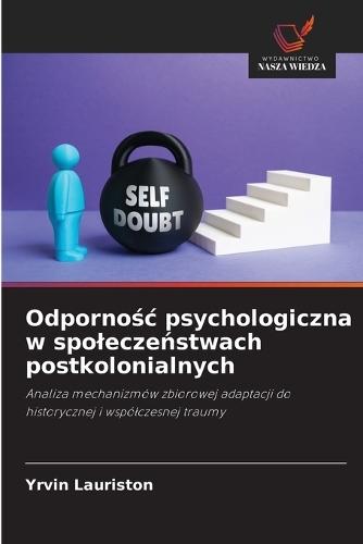 Odpornośc psychologiczna w spoleczeństwach postkolonialnych