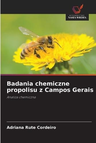 Badania chemiczne propolisu z Campos Gerais