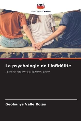 La psychologie de l'infidélité