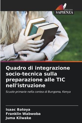 Quadro di integrazione socio-tecnica sulla preparazione alle TIC nell'istruzione