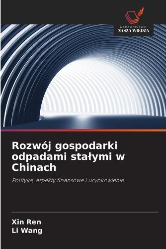 Rozwój gospodarki odpadami stalymi w Chinach