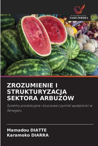 Zrozumienie I Strukturyzacja Sektora Arbuzów