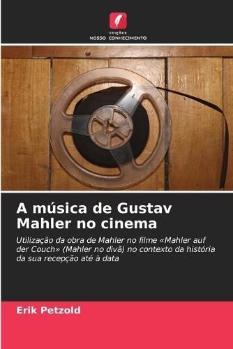 A música de Gustav Mahler no cinema