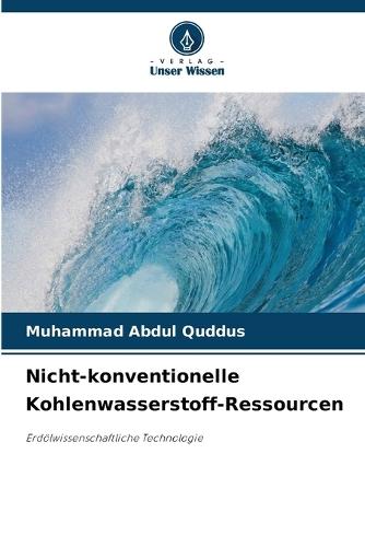 Nicht-konventionelle Kohlenwasserstoff-Ressourcen