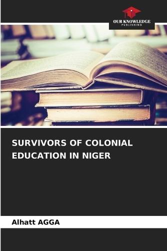 Survivors of Colonial Education in Niger