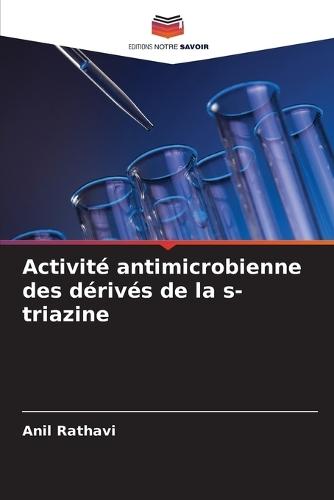 Activité antimicrobienne des dérivés de la s-triazine