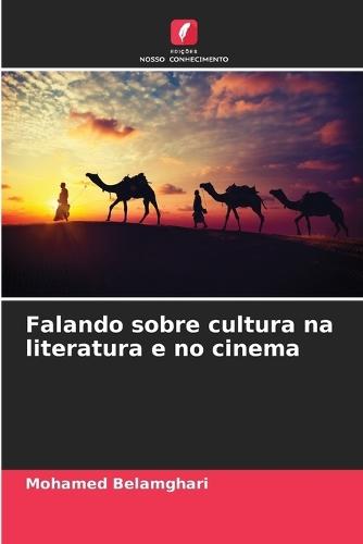 Falando sobre cultura na literatura e no cinema