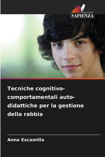 Tecniche cognitivo-comportamentali auto-didattiche per la gestione della rabbia