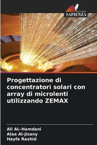 Progettazione di concentratori solari con array di microlenti utilizzando ZEMAX