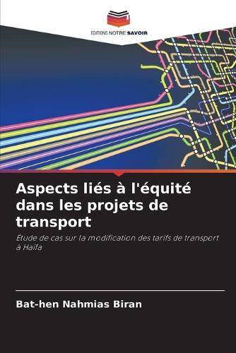 Aspects liés à l'équité dans les projets de transport
