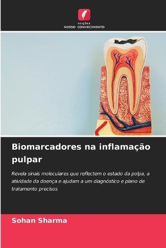 Biomarcadores na inflamação pulpar
