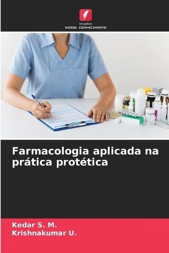 Farmacologia aplicada na prática protética