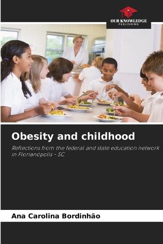 Obesity and childhood