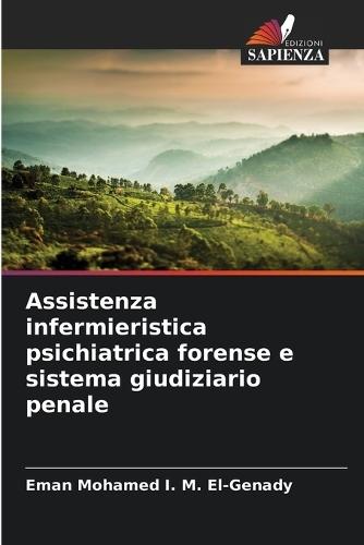 Assistenza infermieristica psichiatrica forense e sistema giudiziario penale