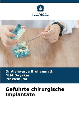 Geführte chirurgische Implantate