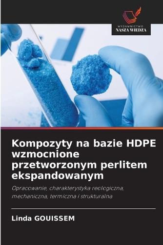 Kompozyty na bazie HDPE wzmocnione przetworzonym perlitem ekspandowanym