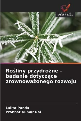 Rośliny przydrożne - badanie dotyczące zrównoważonego rozwoju