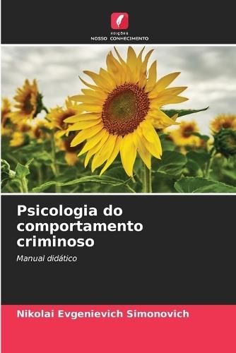 Psicologia do comportamento criminoso