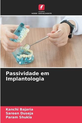 Passividade em Implantologia