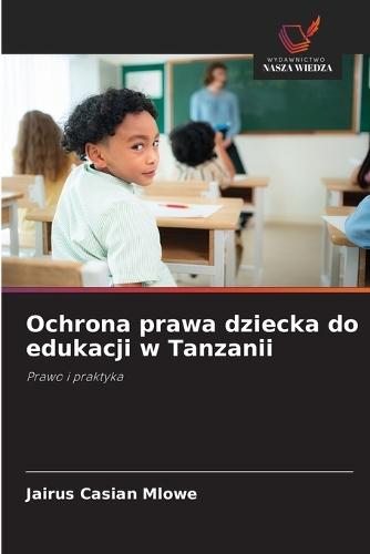 Ochrona prawa dziecka do edukacji w Tanzanii