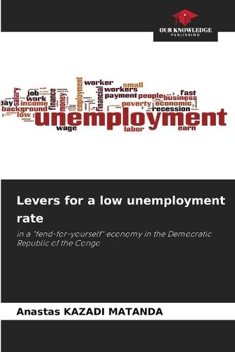 Levers for a low unemployment rate