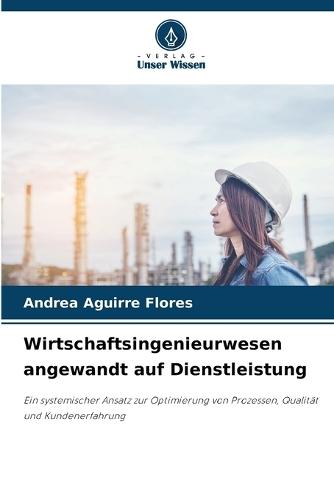 Wirtschaftsingenieurwesen angewandt auf Dienstleistung