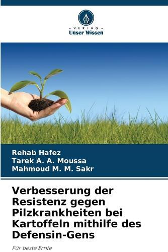 Verbesserung der Resistenz gegen Pilzkrankheiten bei Kartoffeln mithilfe des Defensin-Gens