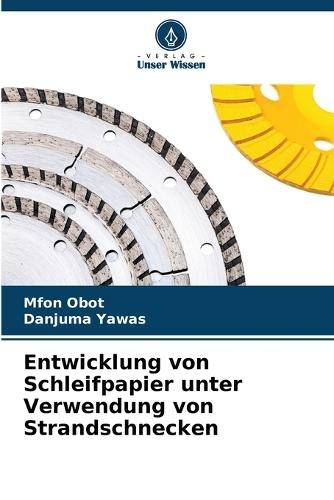 Entwicklung von Schleifpapier unter Verwendung von Strandschnecken