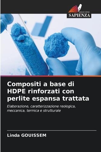 Compositi a base di HDPE rinforzati con perlite espansa trattata