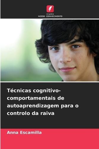 Técnicas cognitivo-comportamentais de autoaprendizagem para o controlo da raiva