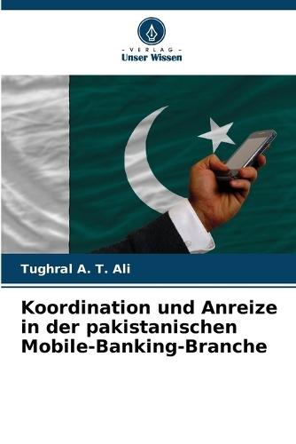 Koordination und Anreize in der pakistanischen Mobile-Banking-Branche