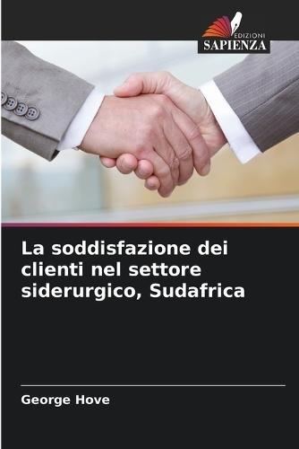 La soddisfazione dei clienti nel settore siderurgico, Sudafrica