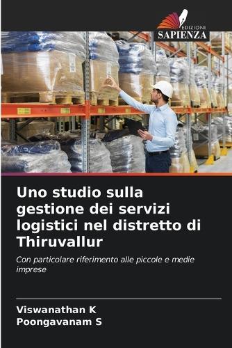 Uno studio sulla gestione dei servizi logistici nel distretto di Thiruvallur