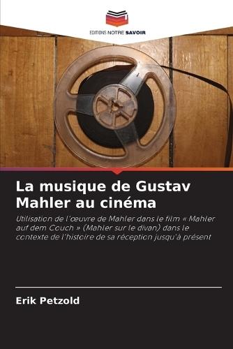La musique de Gustav Mahler au cinéma