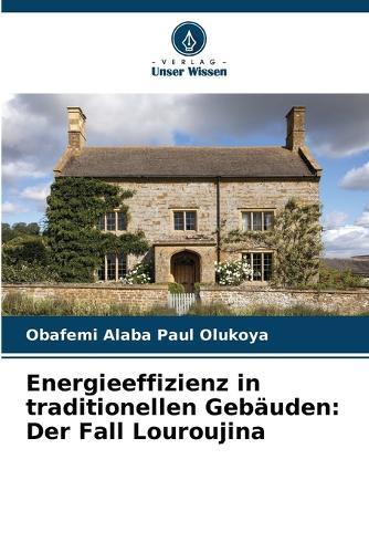 Energieeffizienz in traditionellen Gebäuden: Der Fall Louroujina
